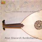 Alan Shavarsh Bardezbanian: Oud Masterpieces