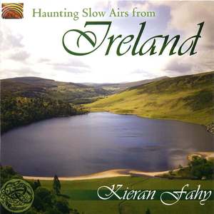 Kieran Fahy: Haunting Slow Airs from Ireland