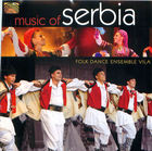 Folk Dance Ensemble Vila: Music of Serbia