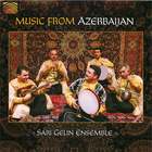 Sari Gelin Ensemble: Music from Azerbaijan