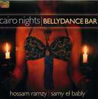 Hossam Ramzy/ Samy El Bably: Cairo Nights, Bellydance Bar