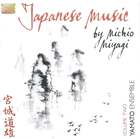 Yamato Ensemble: Japanese Music by Michio Miyagi, Vol. 2