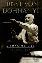 Ernst von Dohnányi: A Song of Life