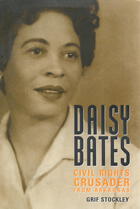 Daisy Bates: Civil Rights Crusader from Arkansas