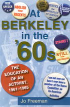 At Berkeley In the 60's: The Education of An Activist