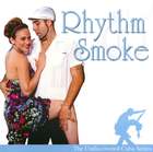 Rhythm and Smoke