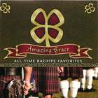 Amazing Grace: All Time Bagpipe Favorites