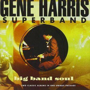 Gene Harris: Big Band Soul (CD 2)
