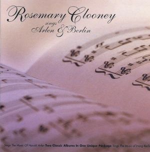 Rosemary Clooney Sings Arlen & Berlin (CD 1)