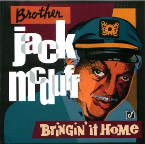 Brother Jack McDuff: Bringin' It Home