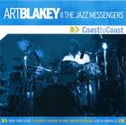 Art Blakey and the Jazz Messengers: Coast to Coast (CD 2)