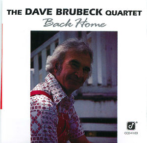 The Dave Brubeck Quartet: Back Home