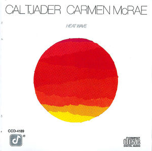 Cal Tjader - Carmen McRae: Heat Wave
