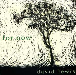 David Lewis: For Now