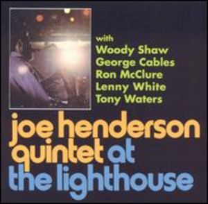 Joe Henderson Quintet: At the Lighthouse