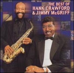 The Best of Hank Crawford and Jimmy McGriff