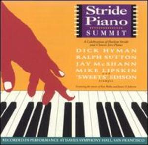 Stride Piano Summit: A Celebration of Harlem Stride & Classic Jazz Piano