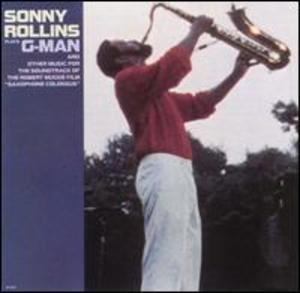 Sonny Rollins Plays G-Man