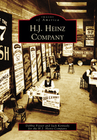 Images of America, H. J. Heinz Company