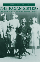 Voices of America, The Fagan Sisters: A History of Life in a New York Country Village