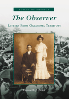 Voices of America, The Observer: Letters from Oklahoma Territory
