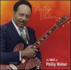 The Best of Phillip Walker: Heritage of the Blues