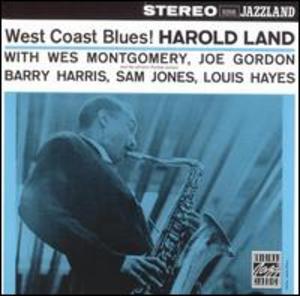 Harold Land: West Coast Blues!