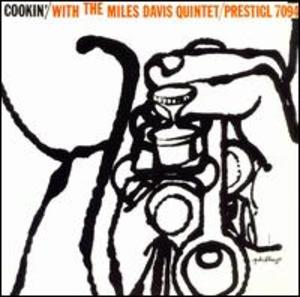 Miles Davis: Cookin' with the Miles Davis Quintet Miles Davis: Cookin' with the Miles Davis Quintet