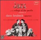 Dave Brubeck Quartet: Jazz at the College of the Pacific, Vol. 2