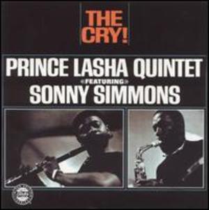 Prince Lasha Quintet featuring Sonny Simmons: The Cry!