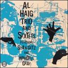 Al Haig Trio and Sextets featuring Stan Getz and Wardell Gray