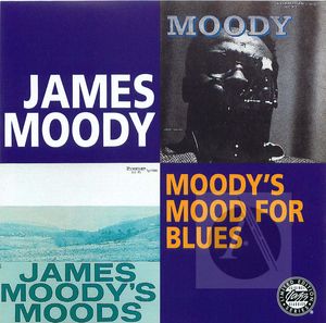 James Moody: Moody's Mood for Blues