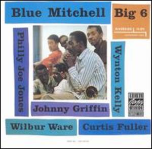 Blue Mitchell: Big 6