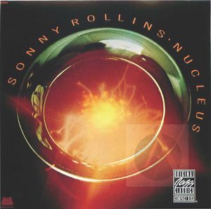 Sonny Rollins: Nucleus