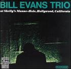 Bill Evans Trio: At Shelly's Manne-Hole, Hollywood, California
