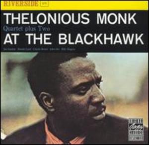 Thelonius Monk Quartet plus Two: At the Blackhawk