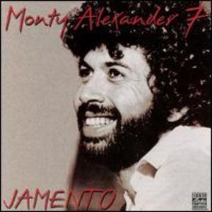 The Monty Alexander 7: Jamento