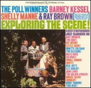 Barney Kessel, Shelly, Manny, and Ray Brown: Poll Winners: Exploring the Scene
