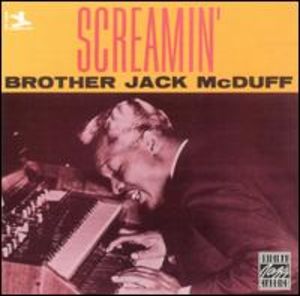 Brother Jack McDuff: Screamin'