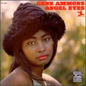 Gene Ammons: Angel Eyes