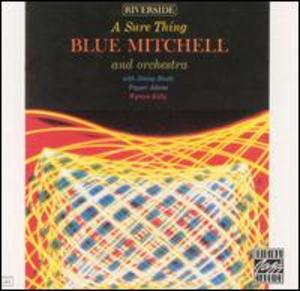 Blue Mitchell: A Sure Thing