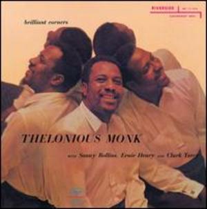 Thelonious Monk: Brilliant Corners