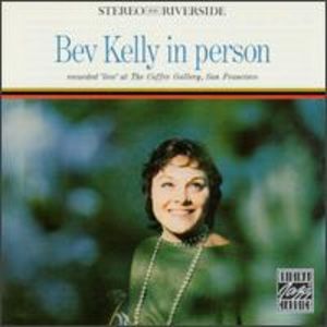 Bev Kelly: In Person