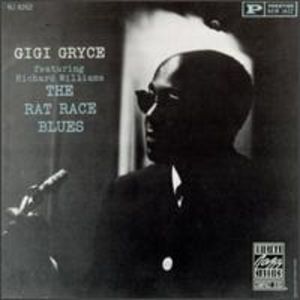 Gigi Gryce featuring Richard Williams: Rat Race Blues