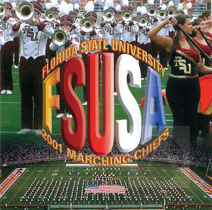 2001 Florida State University Marching Chiefs: FSUSA
