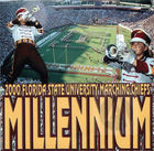 2000 Florida State University Marching Chiefs: Millennium