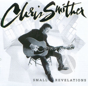 Chris Smither: Small Revelations