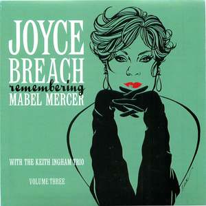 Joyce Breach: Remembering Mabel Mercer, Vol. 3