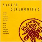 Sacred Ceremonies, Vol. 2: Tantric Hymns & Music Of Tibetan Buddhism