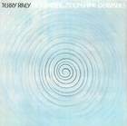 Terry Riley: Descending Moonshine Dervishes, Songs for the Ten Voices of the Two Prophets